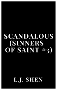 Scandalous (Sinners of Saint #3)by L.J. Shen (4)